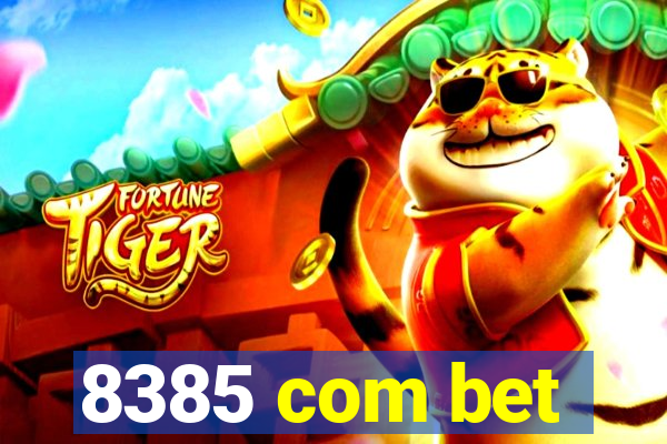 8385 com bet